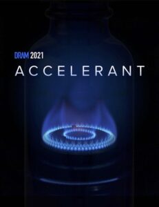 DRAM 2021: "Accelerant" Program Guide